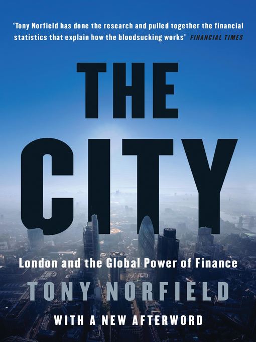 Title details for The City by Tony Norfield - Available